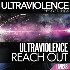 [UV028] - Ultraviolence - Reach Out (Blaine Hilton Mix)