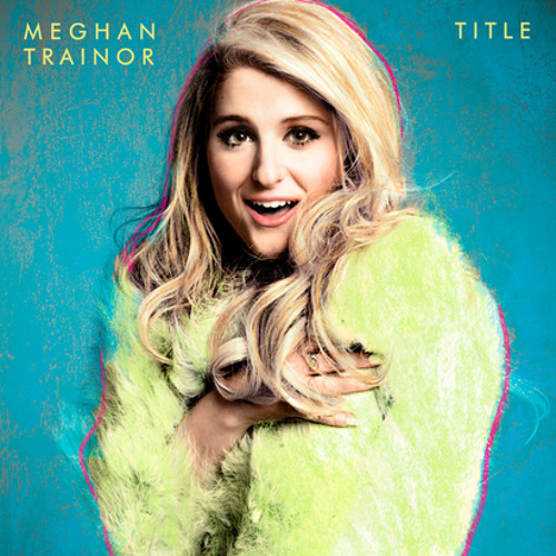 New Video: Meghan Trainor - 'Title' - That Grape Juice