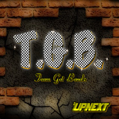 03 #TGB Feat. So Icy Jojo & Tay Ca$h
