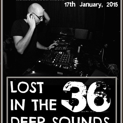 Lost in The Deep Sounds 036 Guest Mix by Maertz - Tunnel FM