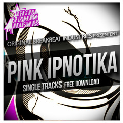 PINK IPNOTIKA - SINGLE TRACKS - FREE DOWNLOAD