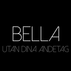 Utan Dina Andetag - Kent (cover by Bella)