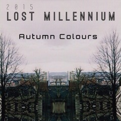 Lost Millennium - Autumn Colours
