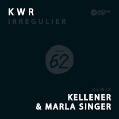 KWR - Irregulier ( Kellener & Marla Singer Edit )