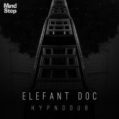 Elefant Doc - Hypnodub (MSS006) [FKOF Promo]