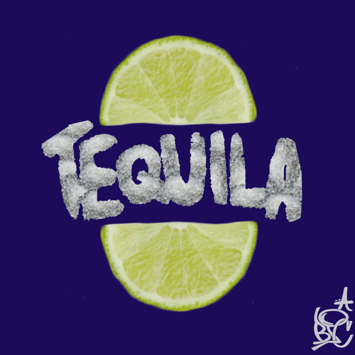 Tequila (Prod. by Swelly)