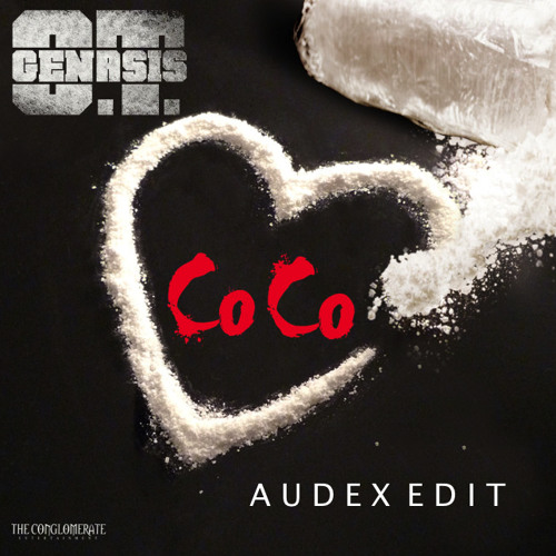 O.T. Genesis - CoCo (Audex Bootleg)***FREE DOWNLOAD*** By Audex.