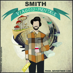 Smith - Viaggio Mentale