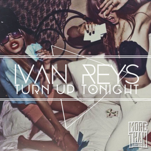ivan reys turn up tonight скачать