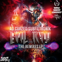 Ad, Subfiltronik & Curzed - Evil Ryu (High Dude Remix)