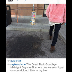 The Great Dark Goodbye  Midnight Days In Skymore One Verse Snippet