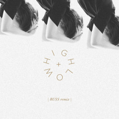 High & Low (Kickvibe Remix)