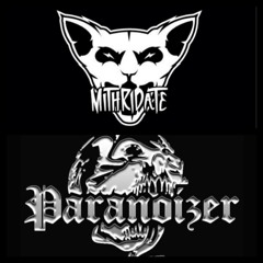 MITHRIDATE vs PARANOIZER - TIME 2 PLAY (PREVIEW)