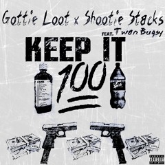 GOONIE  x Shootie Stacks - Keep It 1Hunnit Feat. Twan Bugsy (Of The Junyas)