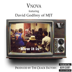 How It Is ft. David Godfrey