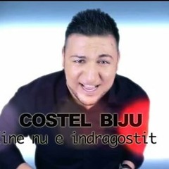 COSTEL BIJU - CINE NU E INDRAGOSTIT 2015