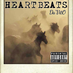 Heartbeats ft. Skyler Grey (prod. by Da'vito)