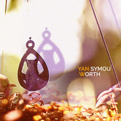 Yan Symou - Worth (Free Download)