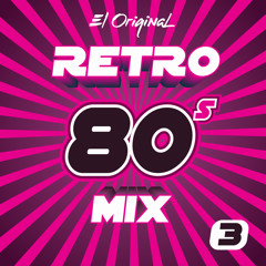 El OriginaL - Retro 80s Mix VoL 3