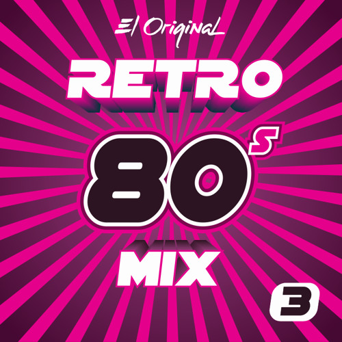El OriginaL - Retro 80s Mix VoL 3