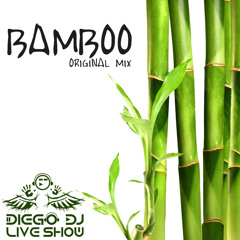 Diegodj - Bamboo (Original Mix)