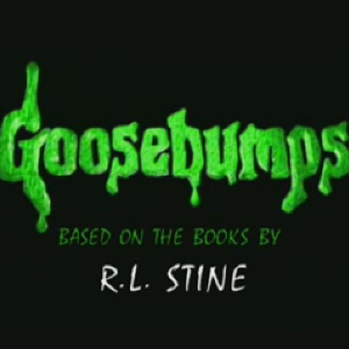 Goosebumps Theme