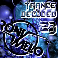 Rony Melo - Trance Decoded 023