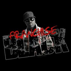 08 - Franchise Black - She Wanna Dope Boy