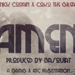 #Amen-Nick Cobain Ft Coko The Great Prod. Basquiat