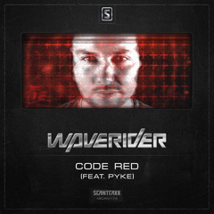 Waverider - Code Red ft. Pyke