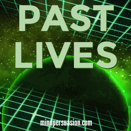 Past Lives - Receive Wisdom From Past Life Experiences