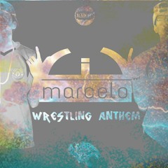 Lil' Marcelo - Wrestling Anthem