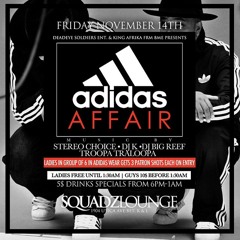 THIS IS HOW U JUGGLE!! ADIDAS AFFAIR LIVE IN SQUADZ NOV 14