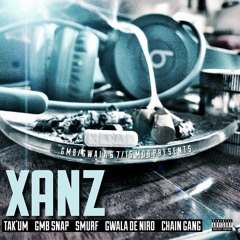 TAKUM & GMB SNAP-SMURF-GWALA DE NIRO-CHAIN GANG (XANZ)