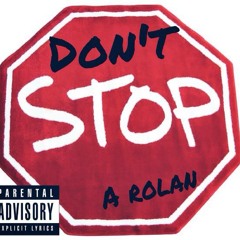 Dont Stop