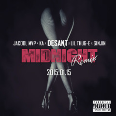 Desant - Midnight (remix) ft. Ka, Jacool MVP, Ginjin, Lil Thug-E