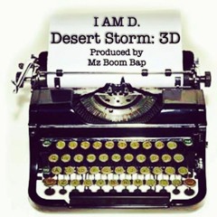 Desert Storm: 3D (prod. Mz Boom Bap)
