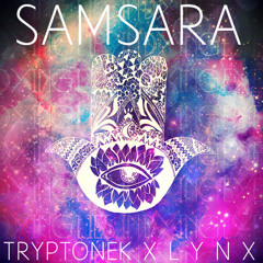 Lynx & Tryptonek - Samsara