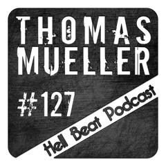 Thomas Mueller - Hell Beat Podcast #127