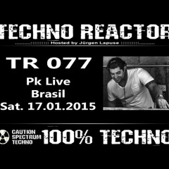 TR-077-Techno-Reactor-Pk-Live