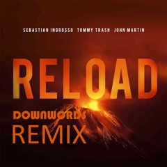 Reload (Downwords Remix)
