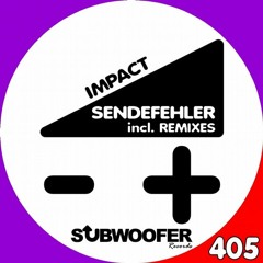 [SUB405] Sendefehler - Impact