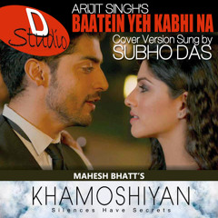 Baatein Yeh Kabhi Na - by Subho