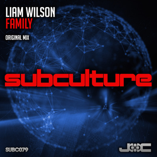 OUT NOW! Liam Wilson - Family (Original Mix) [Subc079]