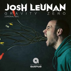 JosH Leunan Gravity Zero (Original Mix)OUT AT 24TH MARCH