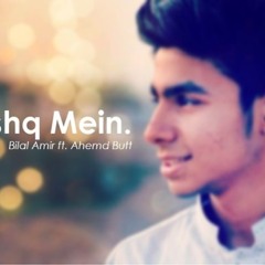Tere Ishq Mein Bilal Amir Mp3 Download
