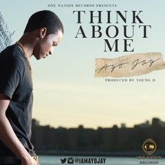 AyoJay - Think About Me