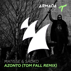 Matisse & Sadko - Azonto (Tom Fall Remix)(Hardwell - Hardwell On Air 200) [OUT NOW!]