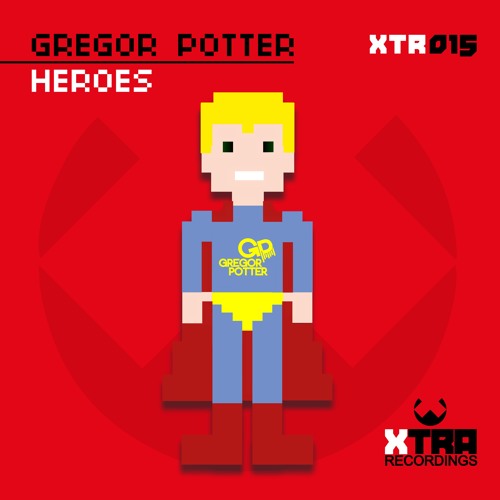 Gregor Potter - Heroes (Radio Edit)