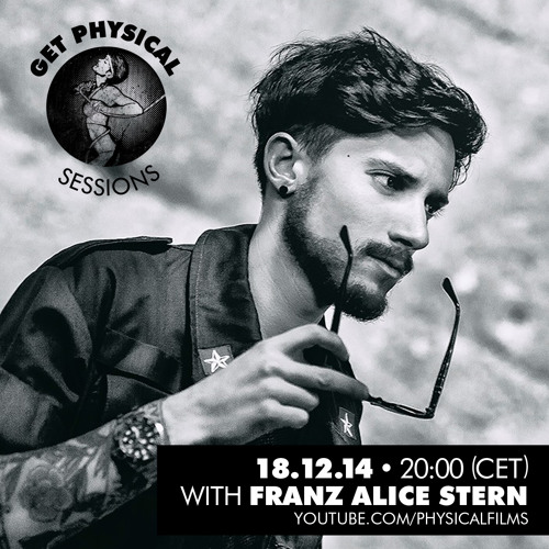 Get Physical Sessions Episode 47 With Franz Alice Stern